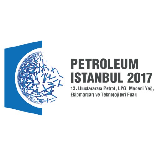 “Petroleum Istanbul 2017” 30 Mart’ta başlayacak