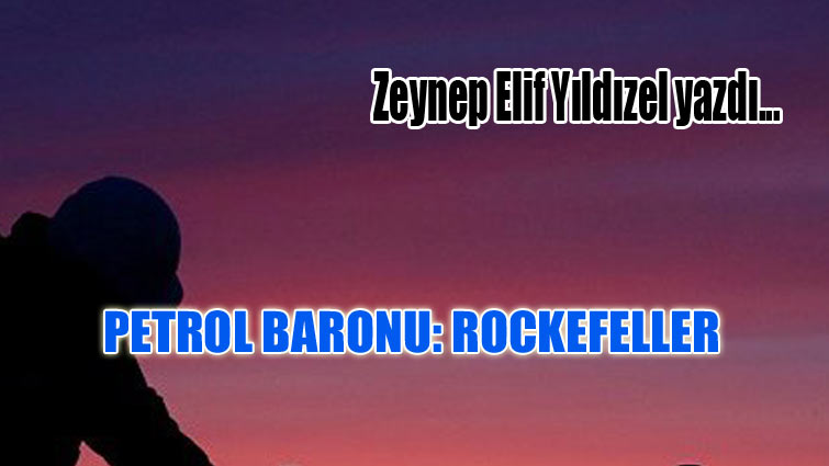 Petrol baronu: Rockefeller