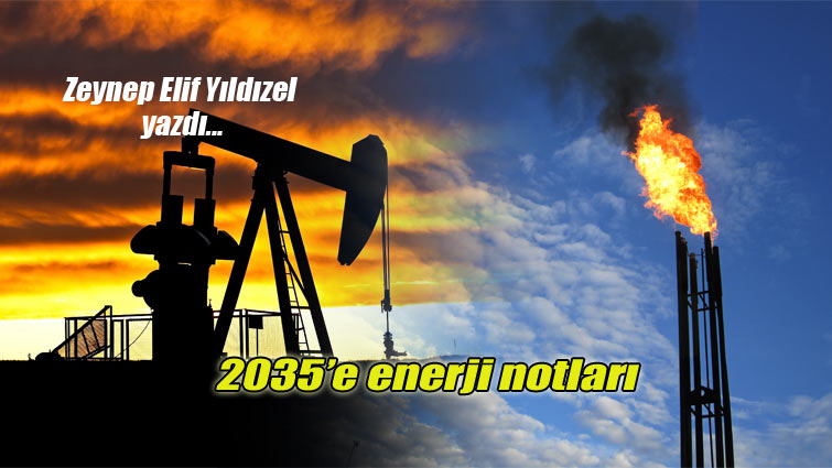 2035’e enerji notları