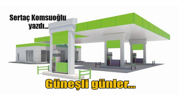 Güneşli günler…