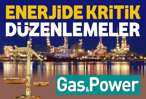 Enerjide kritik düzenlemeler