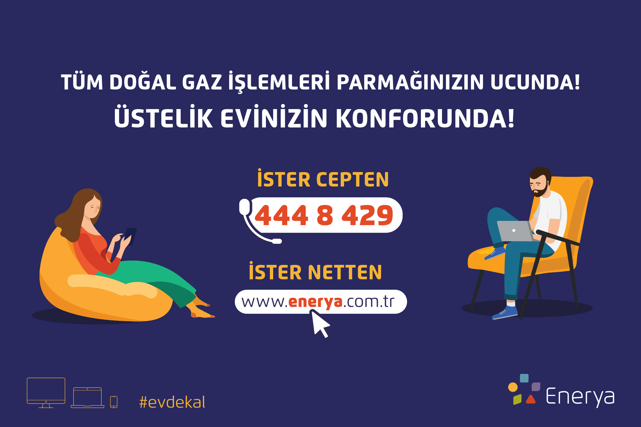 Enerya’dan tüm doğal gaz işlemlerini evden yapma olanağı