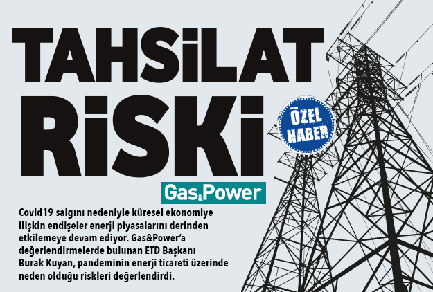 Elektrik ticaretinde gündem tahsilat riski