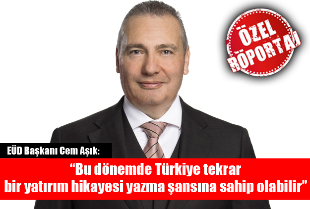 “Bu dönemde Türkiye tekrar bir yatırım hikayesi yazma şansına sahip olabilir”