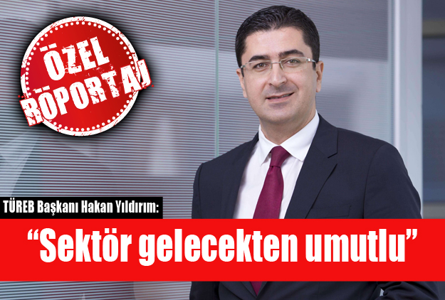 “Sektör gelecekten umutlu”