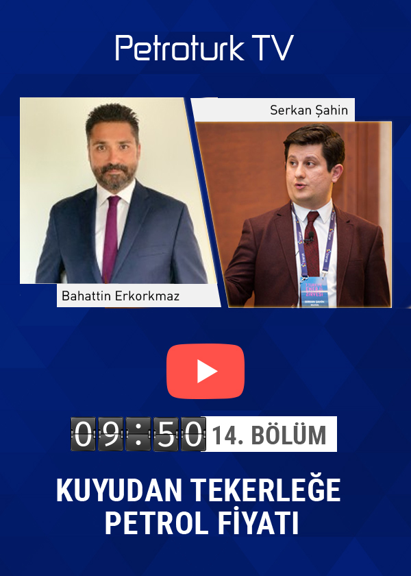 9’50” – 14. Bölüm – Kuyudan Tekerleğe Petrol Fiyatı