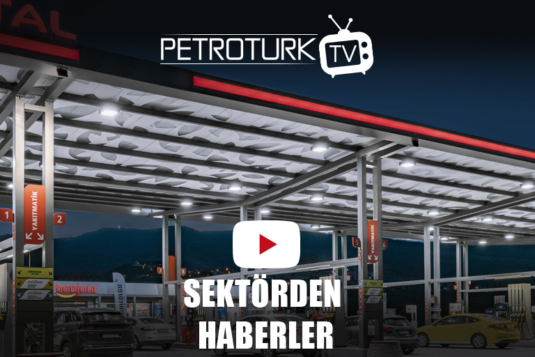 Sektörden Haberler – Petroturk TV