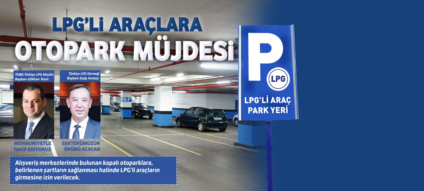 LPG’li araçlara otopark müjdesi