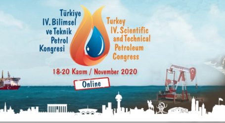 Türkiye IV. Bilimsel ve Teknik Petrol Kongresi 18-20 Kasım tarihlerinde düzenlenecek