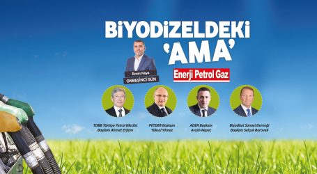 BİYODİZELDEKİ ‘AMA’