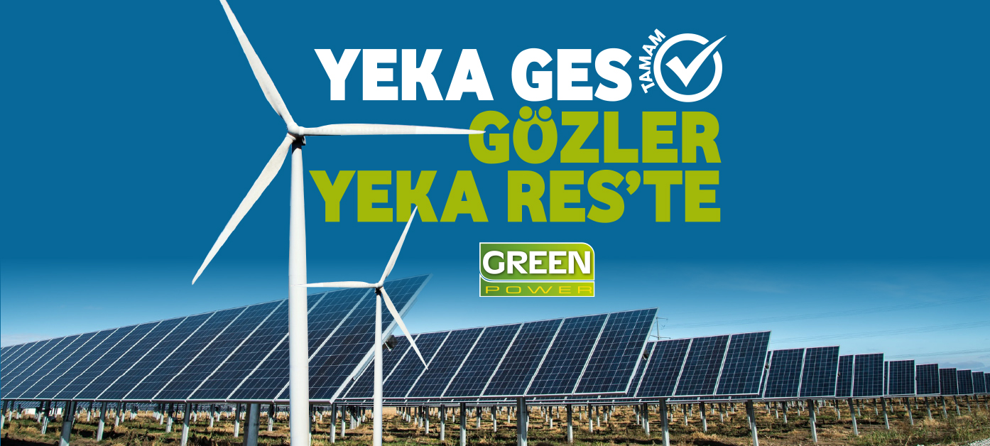 YEKA GES TAMAM GÖZLER YEKA RES’TE