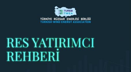 TÜREB ‘Rüzgar Enerjisi Yatırımcı Rehberi’ yayınlandı