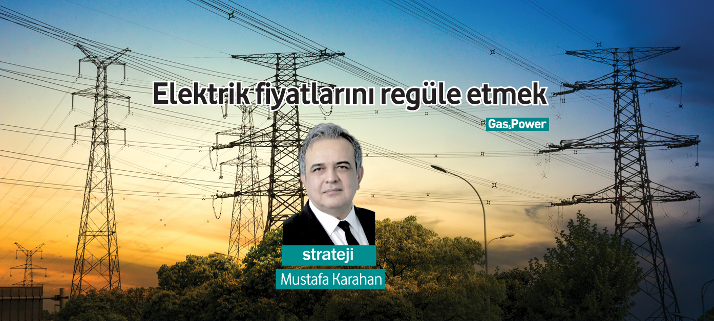 Elektrik fiyatlarını regüle etmek
