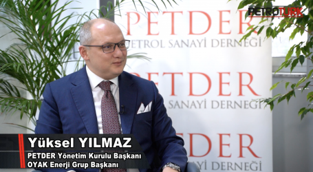 PETDER Başkanı Yılmaz, akaryakıt sektörüne ilişkin değerlendirmelerini Petroturk Tv ile paylaştı