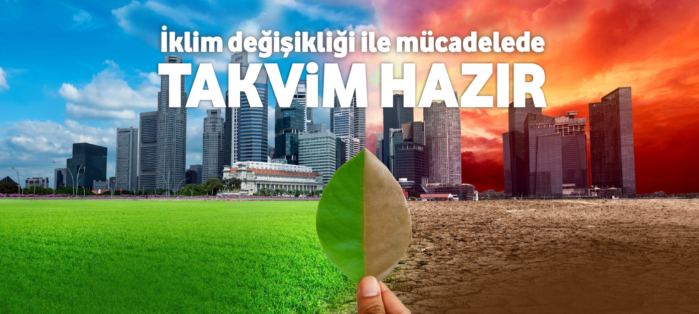 İklim değişikliği ile mücadelede takvim hazır