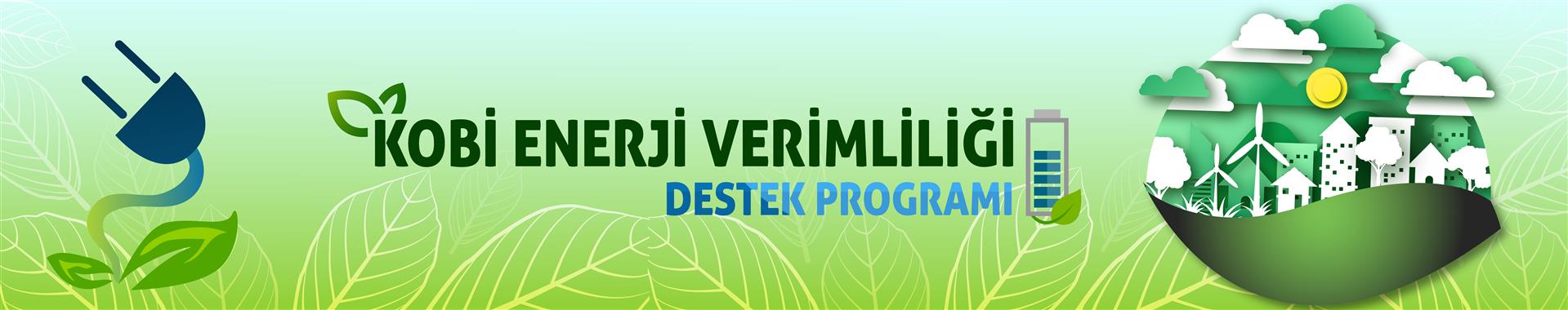 KOBİ’lere yeşil dönüşüm desteği