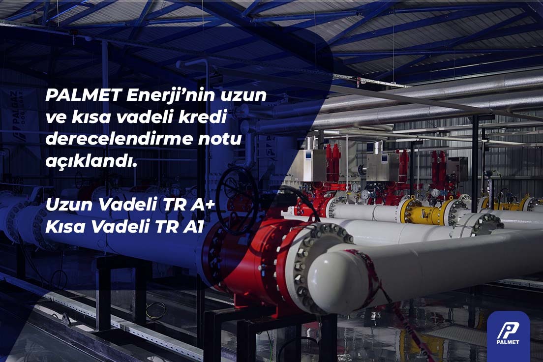 Palmet Enerji’nin kredi notu açıklandı