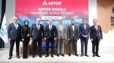 Borsa İstanbul’da gong Astor Enerji için çaldı