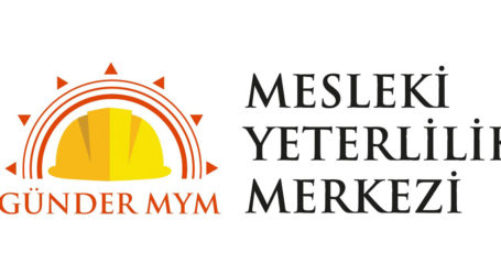 GÜNDER Mesleki Yeterlilik Merkezi (GÜNDERMYM) sınav ve belgelendirme faaliyetlerine başlıyor