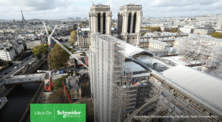 Schneider Electric, Paris’teki Notre-Dame Katedrali’nin renovasyonu için çalışıyor