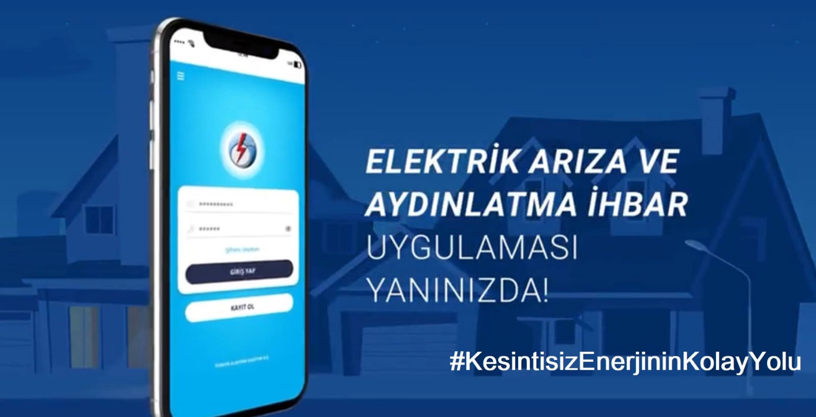 TEDAŞ Elektrik Arıza İhbar Uygulaması ile kesintisiz enerjinin kolay yolu