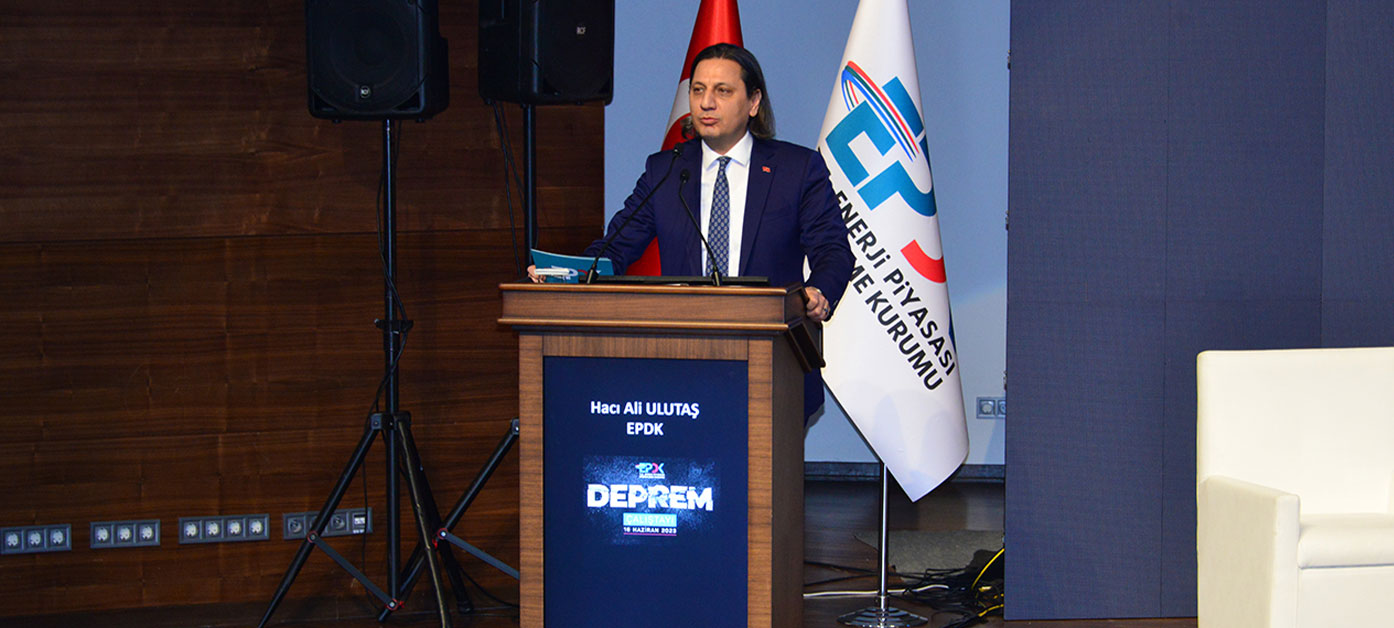 EPDK ev sahipliğinde Deprem Çalıştayı düzenlendi