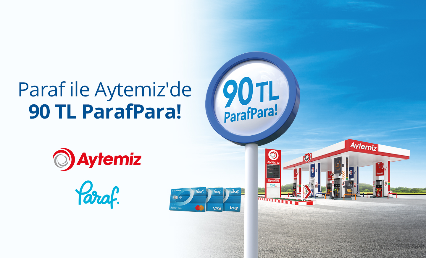 Aytemiz istasyonlarında akaryakıt alışverişlerinde Paraf Kart kullananlar, 90 TL ParafPara kazanıyor