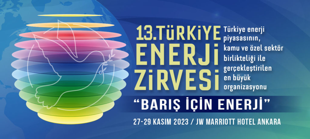 13. Türkiye Enerji Zirvesi için geri sayım başladı