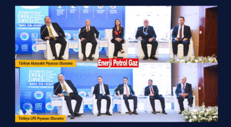 13.Türkiye Enerji Zirvesi’ne Akaryakıt ve LPG Piyasaları Oturumları damga vurdu