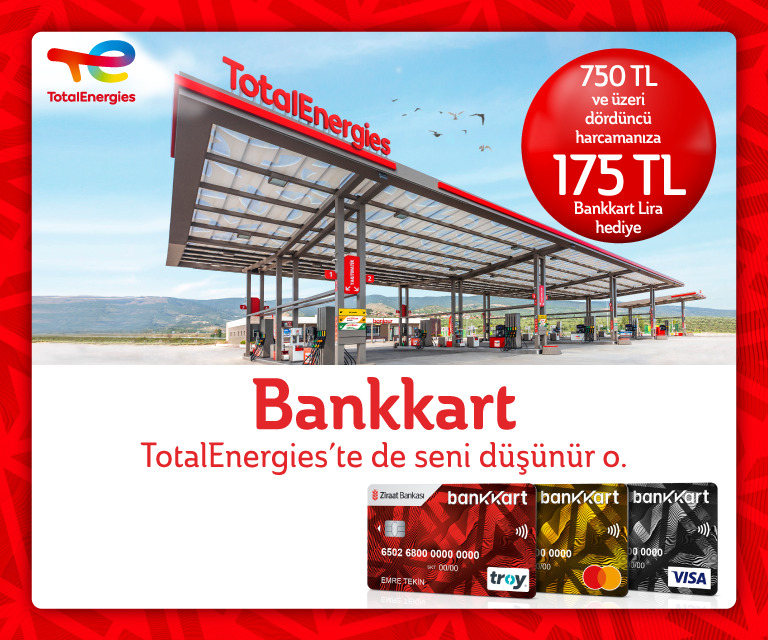 Ziraat Bankası Bankkart sahiplerine TotalEnergies istasyonlarından 175 TL Bankkart Lira hediye