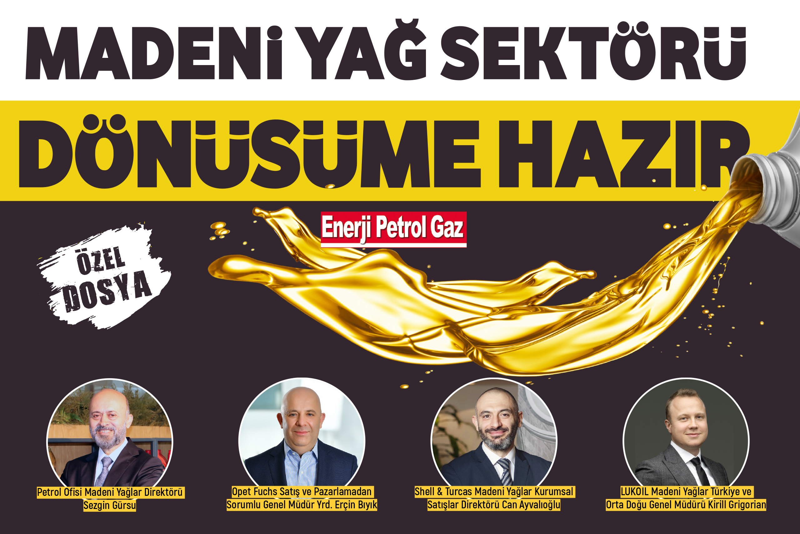 Madeni yağ sektörü dönüşüme hazır