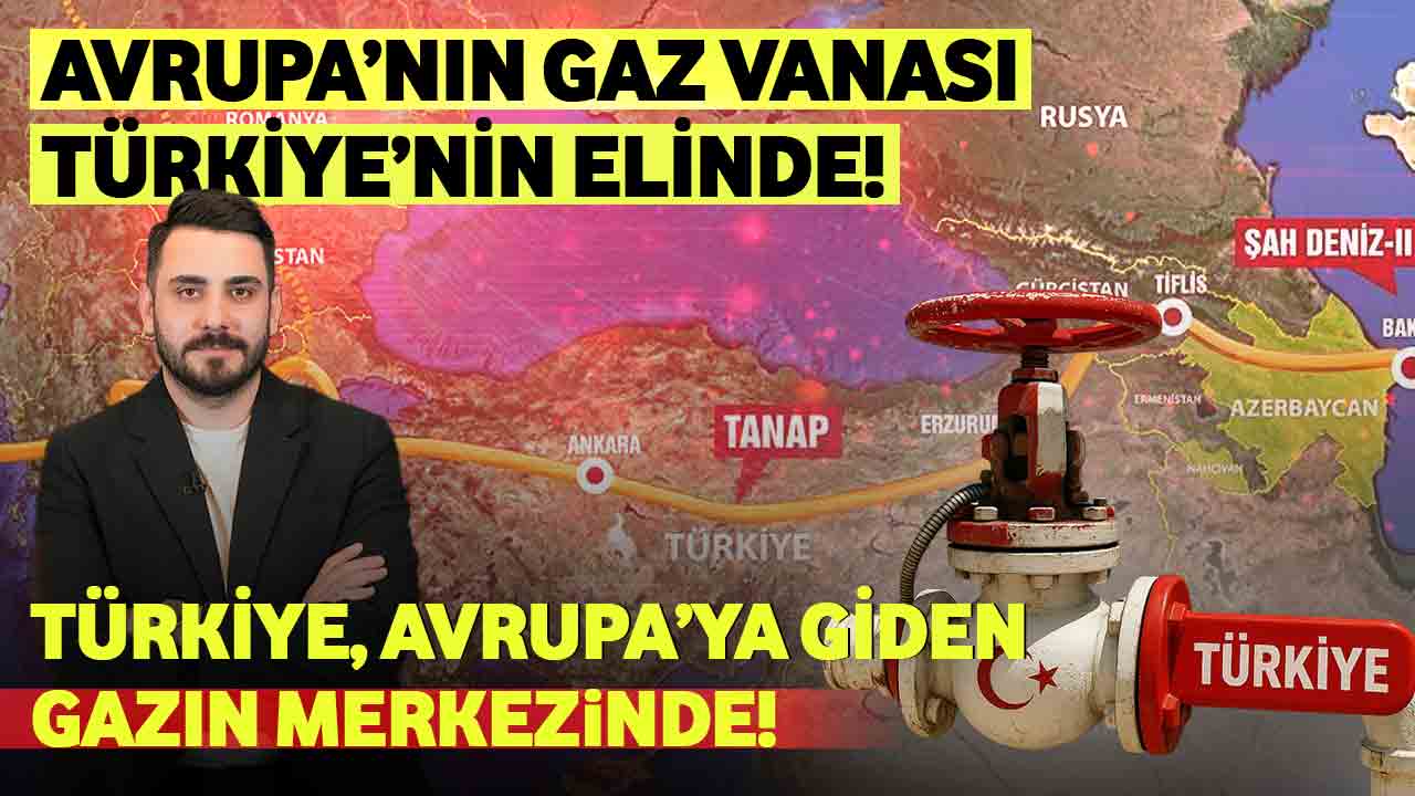 Türkiye, Avrupa’ya Giden Gazın Merkezinde! | Küresel Akış