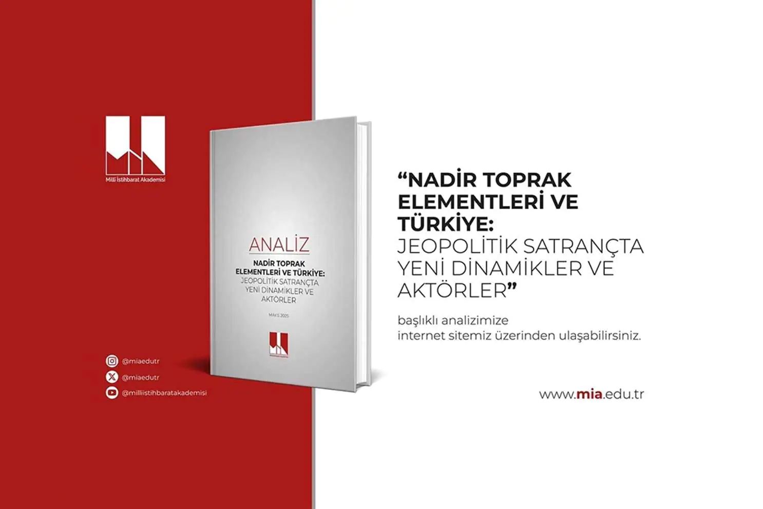 Milli İstihbarat Akademisinden “Nadir Toprak Elementleri” analizi