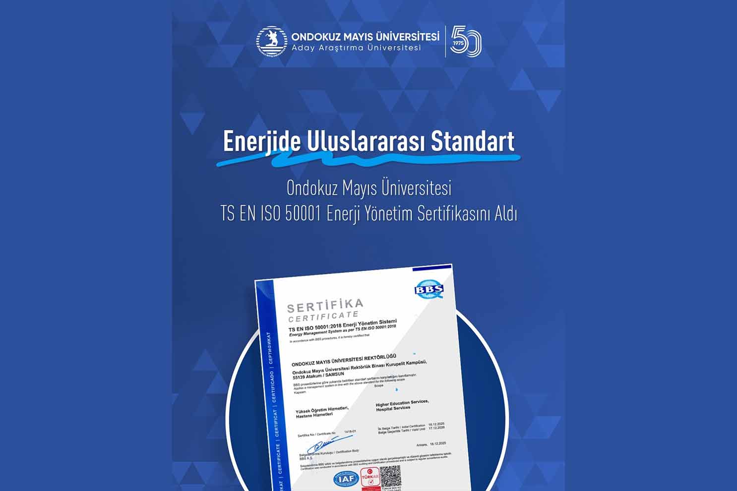 OMÜ, ISO 50001 Enerji Yönetim Sistemleri sertifikası aldı