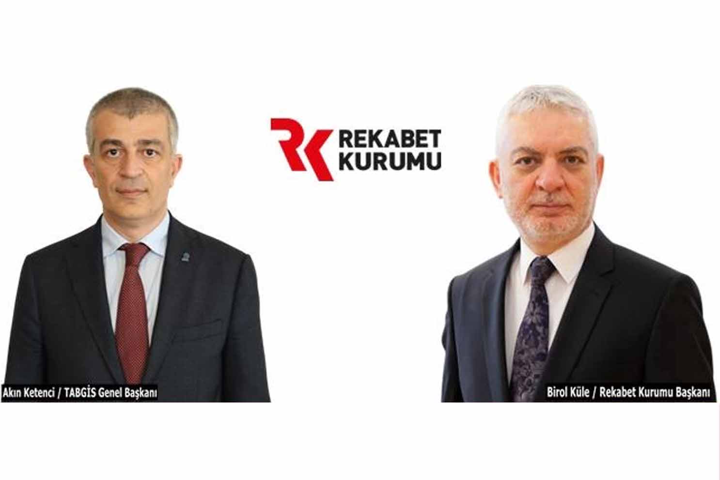 TABGİS Yönetim Kurulu Rekabet Kurumu Başkanı Birol Küle ile görüştü