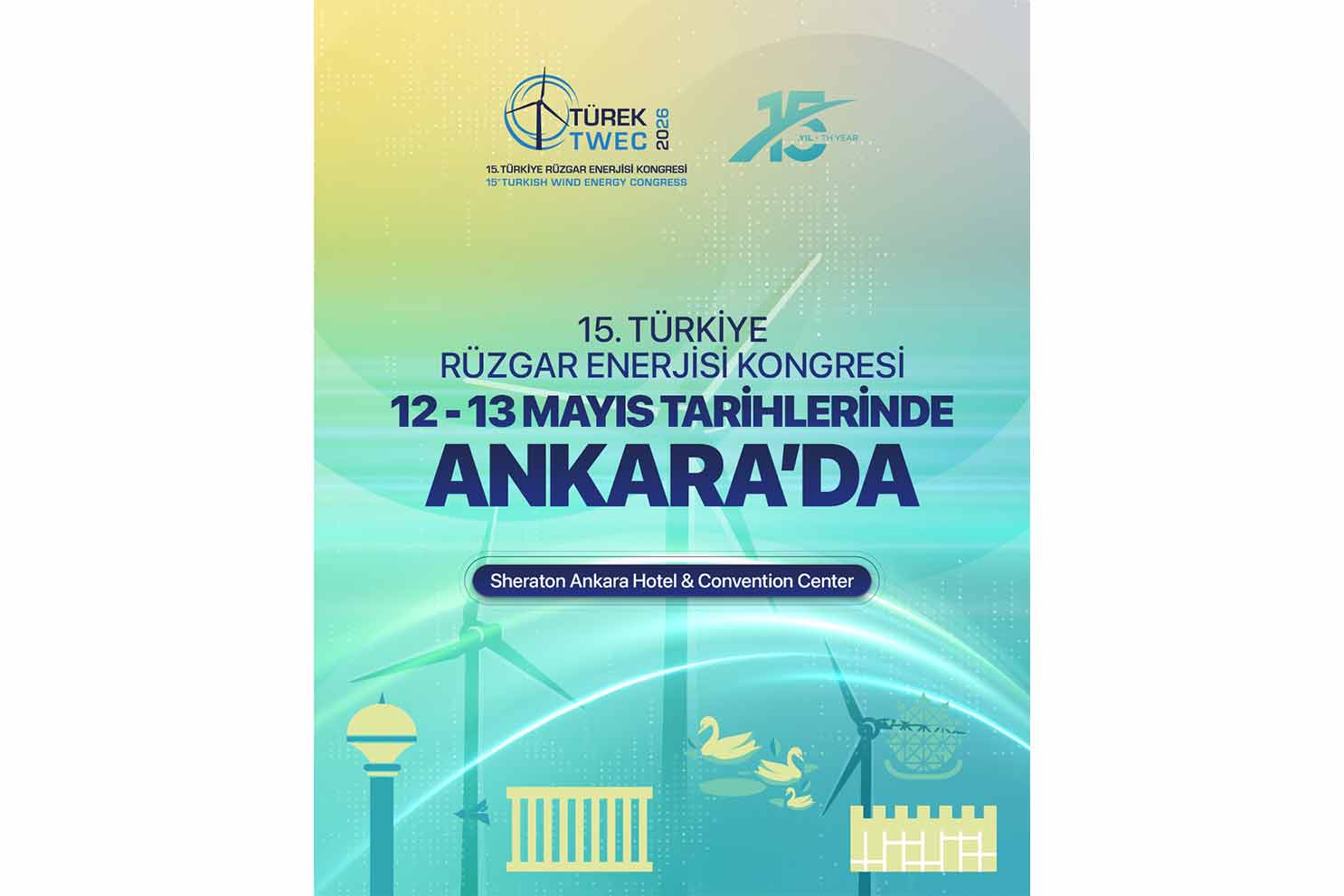 Rüzgarın kalbi Ankara’da atacak